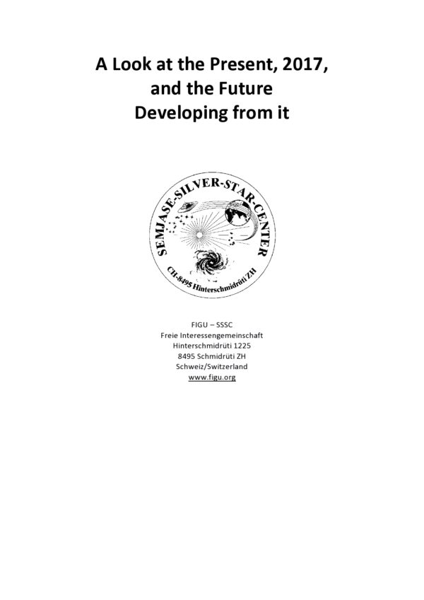 A Look at the Present, 2017, and the Future Developing from it
